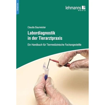 Abbildung von Labordiagnostik in der Tierarztpraxis: Ein Handbuch für Tiermedizinische Fachangestellte