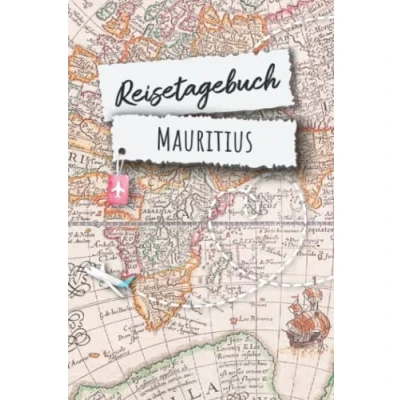 Abbildung von Reisetagebuch Mauritius: Mauritius Urlaubstagebuch, Reise,Urlaubsreise Logbuch für 40 Reisetage Reiseerinnerungen und Sehenswürdigkeiten,Rundreise ... Geschenk Notizbuch, Abschiedsgeschenk