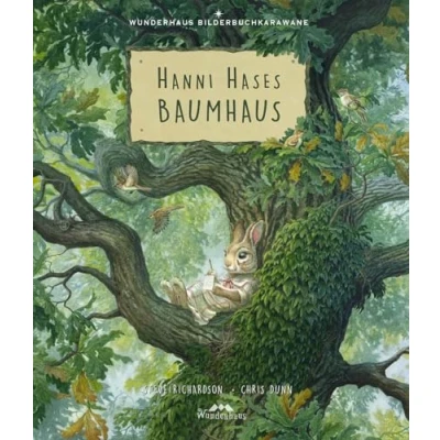 Abbildung von Hanni Hases Baumhaus: Ein Bilderbuch für Kinder zum Lesen und Vorlesen ab 4 Jahre (Bilderbuchkarawane: Bilderbuch, Kinderbuch, Vorlesebuch mit wundervollen Illustrationen, Band 1)
