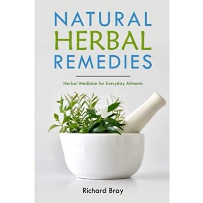 Abbildung von Natural Herbal Remedies: Medicine for Everyday Ailments (Urban Homesteading, Band 9)