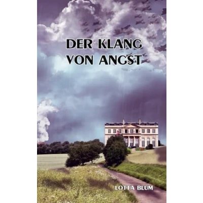 Abbildung von der Klang von Angst: Teil 5 Gräfenberg Familiensaga (Die Familiensaga, Band 5)