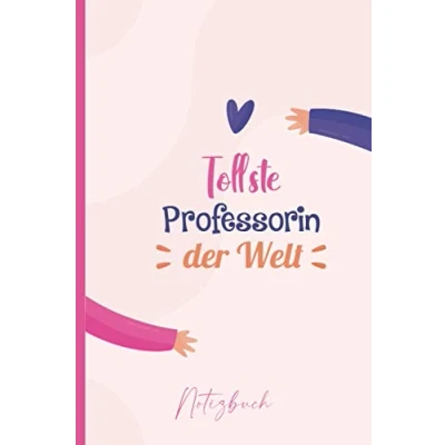 Abbildung von Tollste Professorin der Welt: A5 Notizbuch als Geschenk für eine /punktiert Geschenke zum Geburtstag, ... Weihnachten Geburtstagsgeschenk Kollegin