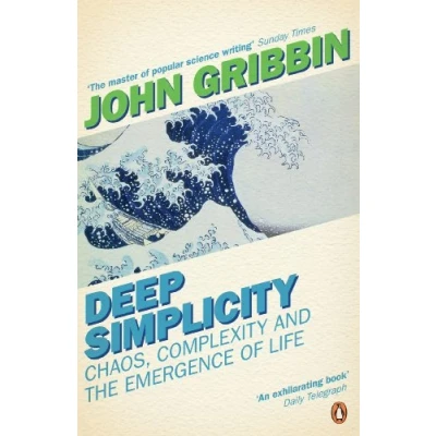Abbildung von Deep Simplicity: Chaos, Complexity and the Emergence of Life