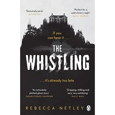 Abbildung von The Whistling: most chilling and spine tingling ghost story you&#039;ll read this year