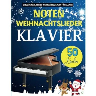 Abbildung von Noten Weihnachtslieder Klavier: Eine Auswahl von 50 Weihnachtsliedern für Klavier
