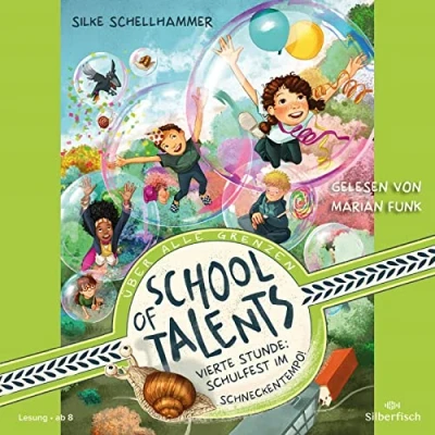 Abbildung von School of Talents 4: Vierte Stunde: Schulfest im Schneckentempo!: 2 CDs (4)