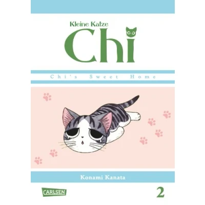 Abbildung von Kleine Katze Chi 2: Liebenswerte und humorvolle Abenteuer (nicht nur) für Katzenfreunde!