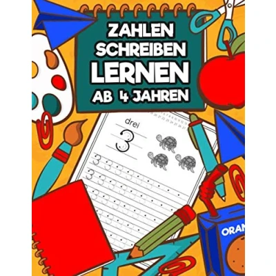 Abbildung von Zahlen Schreiben Lernen ab 4 Jahren: Erste Spielend Üben und Nachschreiben Perfektes Mathe Lernheft für Kindergarten, Vorschule 1. Klasse