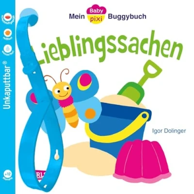 Abbildung von Baby Pixi (unkaputtbar) 46: Mein Buggybuch: Lieblingssachen: Ein Buggybuch für Kinder ab 1 Jahr (46)
