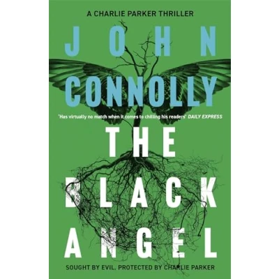Abbildung von the Black Angel: Private Investigator Charlie Parker hunts evil in fifth book globally bestselling series (Charlie Thriller)
