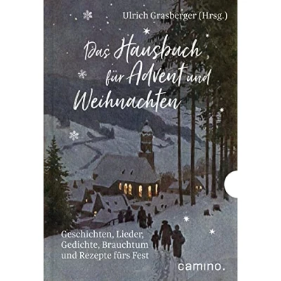 Abbildung von Das Hausbuch für Advent und Weihnachten: Geschichten, Lieder, Gedichte, Brauchtum Rezepte fürs Fest