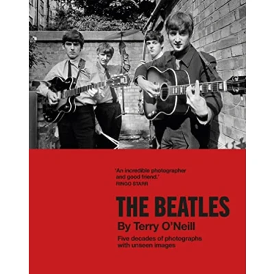 Abbildung von The Beatles by Terry O&#039;Neill: Five decades of photographs, with unseen images