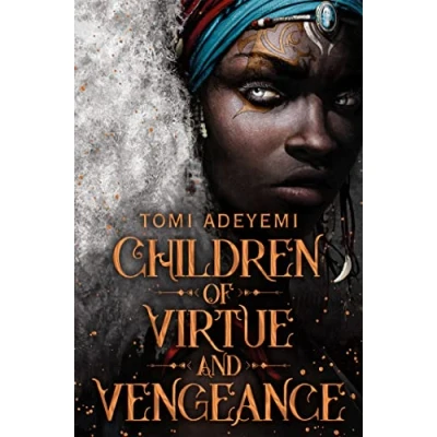 Abbildung von Children of Virtue and Vengeance: A West African inspired YA Fantasy, Filled with Danger Magic (Legacy Orisha)