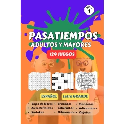 Abbildung von Pasatiempos Adultos y Mayores 129 juegos: Juegos variados Sopa de letras Mandalas para colorear Sudokus Cruzadas Autodefinidos Adivinanzas ... Laberintos. Letra Grande en Español.