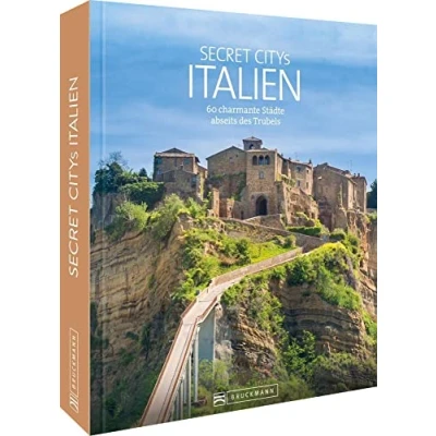 Abbildung von Reisebildband Secret Citys Italien: 60 charmante Städte abseits des Trubels. Mit echten Geheimtipps für unvergessliche Städtereisen nach Italien. Von Aosta bis Palermo.