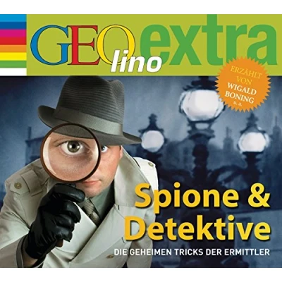 Abbildung von Spione &amp; Detektive Die geheimen Tricks der Ermittler: GEOlino extra Hör Bibliothek (Die Einzeltitel, Band 30)