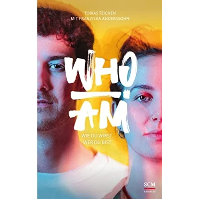 Abbildung von Who I am: Wie du wirst, wer bist (Next Gen Lebe deinen Glauben)