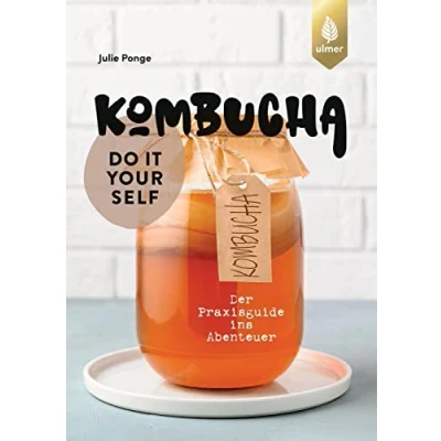 Abbildung von Kombucha do it yourself: Der Praxisguide ins Abenteuer
