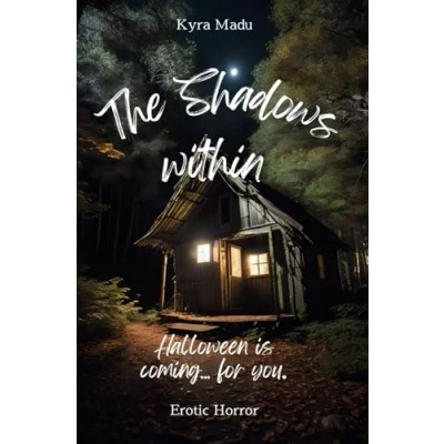Abbildung von The Shadows Within: An erotic halloween horror novel (The Depravity Series, Band 1)