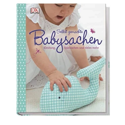 Abbildung von Nähideen fürs Baby: Kleidung, Spielsachen und vieles mehr