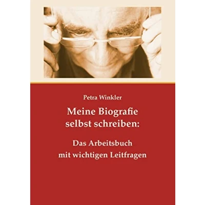 Abbildung von Meine Biografie selbst schreiben: Die 7 Schritte zum Schreiben Ihrer Lebensgeschichte(n) als Taschenbuch