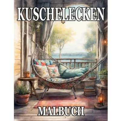 Abbildung von Kuschelecken Malbuch: Ausmalbuch für Erwachsene und Jugendliche mit 50 Motiven zur Entspannung mehr Achtsamkeit