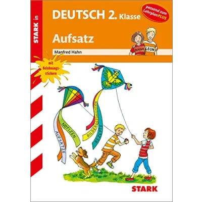 Abbildung von Training Grundschule Deutsch Aufsatz 2. Klasse: Aufsatz, passend zum Lehrplan PLUS