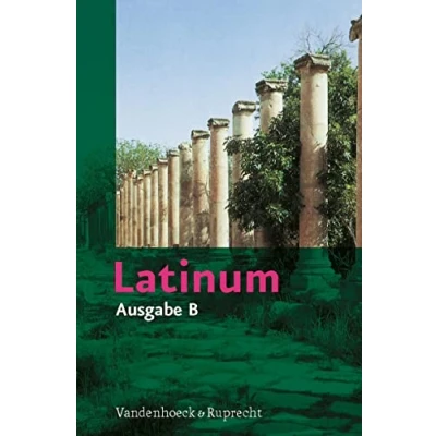 Abbildung von Latinum, Ausgabe B. Lehrgang für den später beginnenden Lateinunterricht