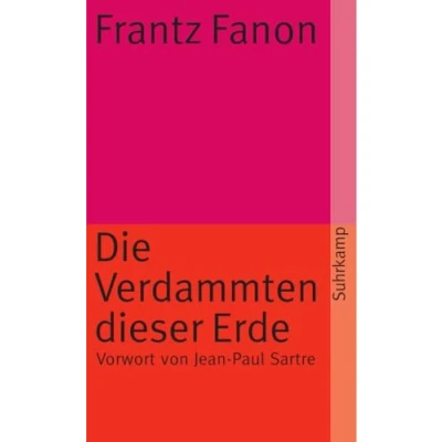 Abbildung von Die Verdammten dieser Erde: Vorw. v. Jean Paul Sartre (suhrkamp taschenbuch)