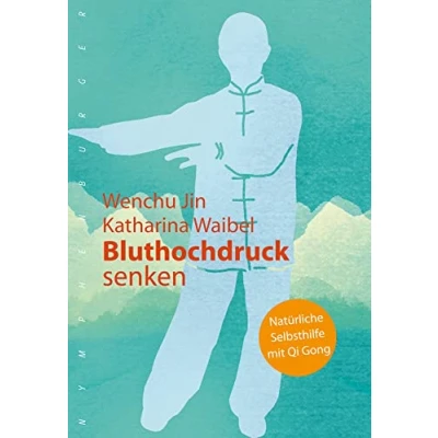 Abbildung von Bluthochdruck senken: Natürliche Selbsthilfe mit Qi Gong