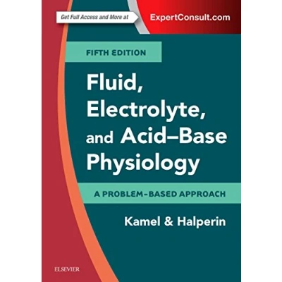 Abbildung von Fluid, Electrolyte and Acid Base Physiology: A Problem Based Approach