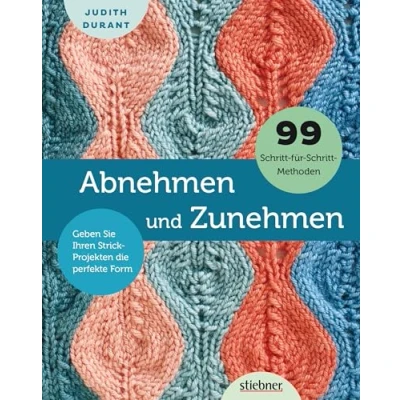 Abbildung von Abnehmen und Zunehmen: Geben Sie Ihren Strick Projekten die perfekte Form