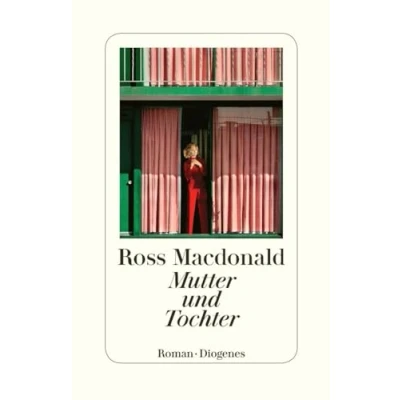 Abbildung von Mutter und Tochter: Roman. Neuübersetzung. Mit einem Nachwort von Donna Leon