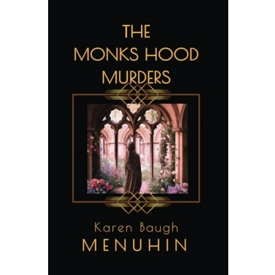 Abbildung von The Monks Hood Murders: A 1920s Murder Mystery with Heathcliff Lennox