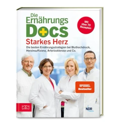 Abbildung von Die Ernährungs Docs Starkes Herz: besten Ernährungsstrategien bei Bluthochdruck, Herzinsuffizienz, Arteriosklerose und Co.