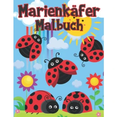 Abbildung von Marienkäfer Malbuch: Malvorlagen für Kinder im Alter von 2 12 Jahren: Lustiges Geschenk ein Mädchen oder einen Jungen: 28 einzigartige Designs