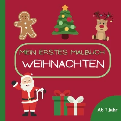 Abbildung von Mein erstes Weihnachts Malbuch: Kritzelbuch mit festlichen Motiven wie Weihnachtsmann und Tannenbaum Geeignet für Kinder ab 1 Jahr