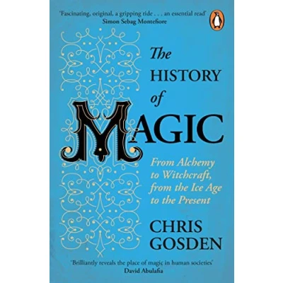Abbildung von the History of Magic: from Alchemy to Witchcraft, Ice Age Present
