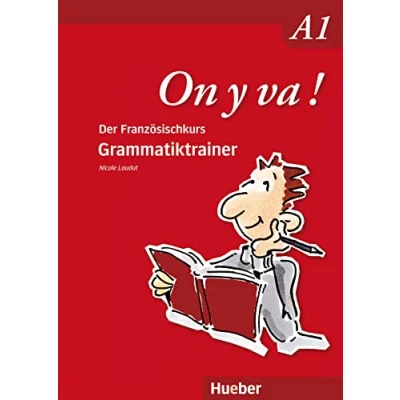 Abbildung von On y va ! A1: Grammatiktrainer (On Aktualisierte Ausgabe)