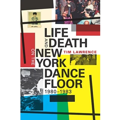 Abbildung von Life and Death on the New York Dance Floor, 1980 1983