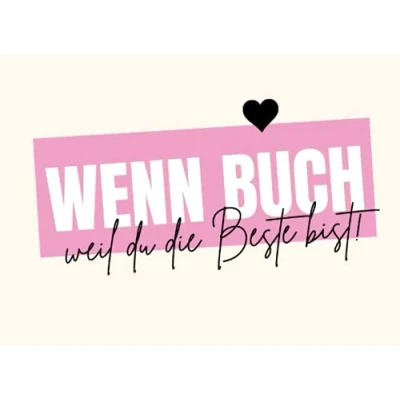 Abbildung von Wenn Buch Weil du die Beste Bist!: Geschenkbuch zum Selbstgestalten für Lieblingsfreundin Tochter Arbeitskollegin den Lieblingsmenschen