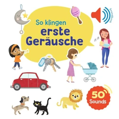 Abbildung von Mein großes Soundbuch So klingen erste Geräusche: Ein mit 50 verschiedenen Geräuschen für Kinder ab 2 Jahren