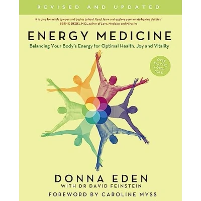 Abbildung von Energy Medicine: How to use your body&#039;s energies for optimum health and vitality