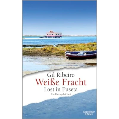 Abbildung von Weiße Fracht: Lost in Fuseta. Ein Portugal Krimi