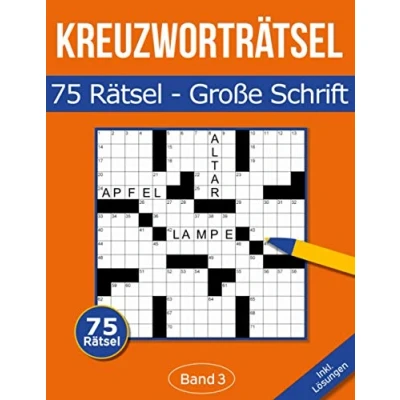 Abbildung von 75 Kreuzworträtsel Große Schrift: Kreuzworträtselbuch mit großer Schrift für Senioren &amp; Erwachsene Band 3 (Kreuzworträtsel in Schrift)