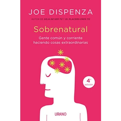 Abbildung von Sobrenatural: Gente corriente haciendo cosas extraordinarias (Crecimiento personal)