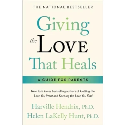 Abbildung von Giving The Love That Heals: A Guide for Parents