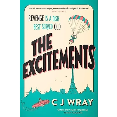 Abbildung von The Excitements: Two sprightly ninety year olds seek revenge in this feelgood mystery for fans of Richard Osman