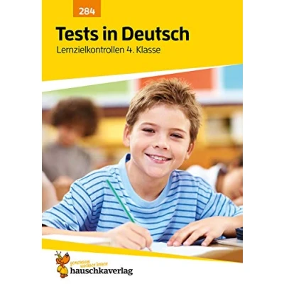Abbildung von Übungsheft mit Tests in Deutsch 4. Klasse: Echte Klassenarbeiten Punktevergabe und Lösungen für den Übertritt Rechtschreibung, Grammatik Lesen üben (Lernzielkontrollen, Band 284)
