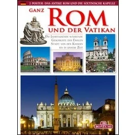 Abbildung von Ganz ROM und der Vatikan: Die Jahrtausende währende Geschichte Ewigen Stadt: von den Kaisern bis in unsere Zeit. Mit QR Codes (I libri del nuovo millennio)